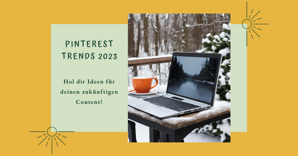 Laptop und Kaffeetasse auf verschneiten Tisch im Winter im Garten, Schriftzug Pinterest Trends 2023