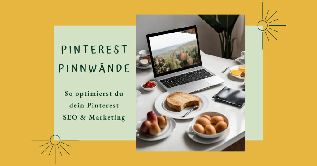 DEckblatt Blogartikel Pinterest Pinnwände mit Laptop am Frühstückstisch